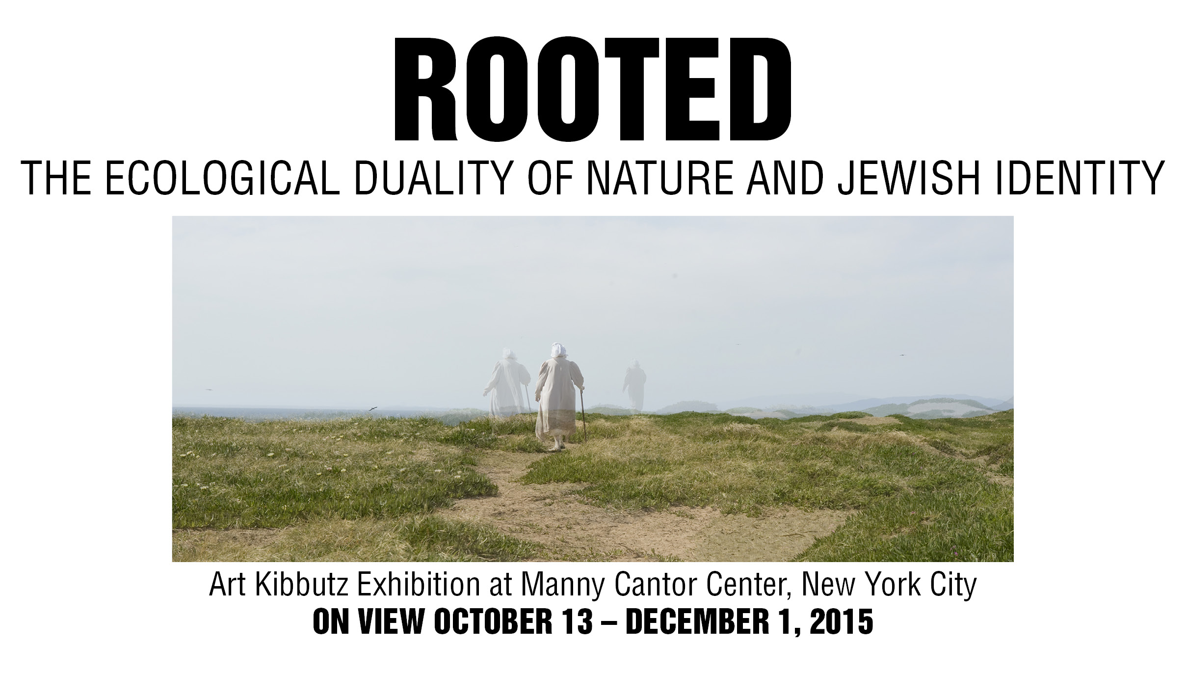 ￼Rooted – The Ecological Duality of Nature and Jewish Identity