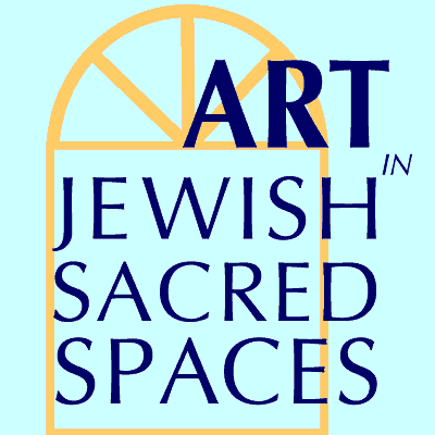 Art in Jewish Sacred Spaces Gallery