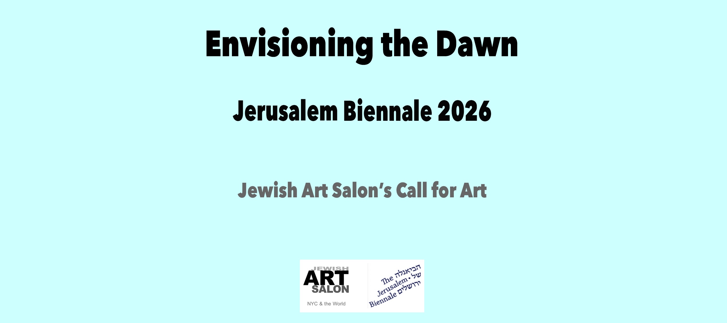Call for Art – Envisioning the Dawn- JAS-Jerusalem Biennale 2026
